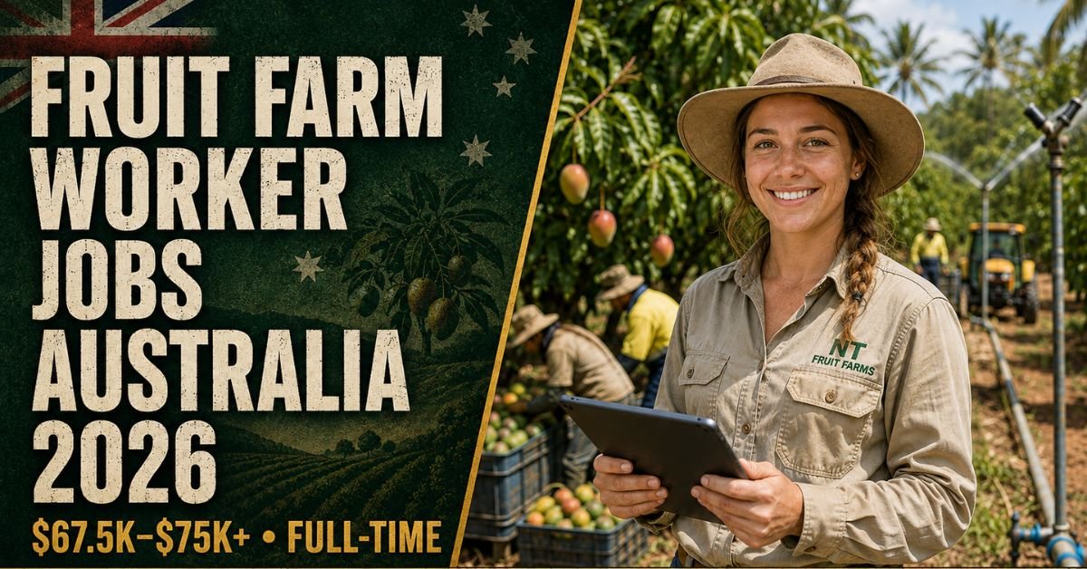 Fruit Farm Worker Jobs Australia 2026